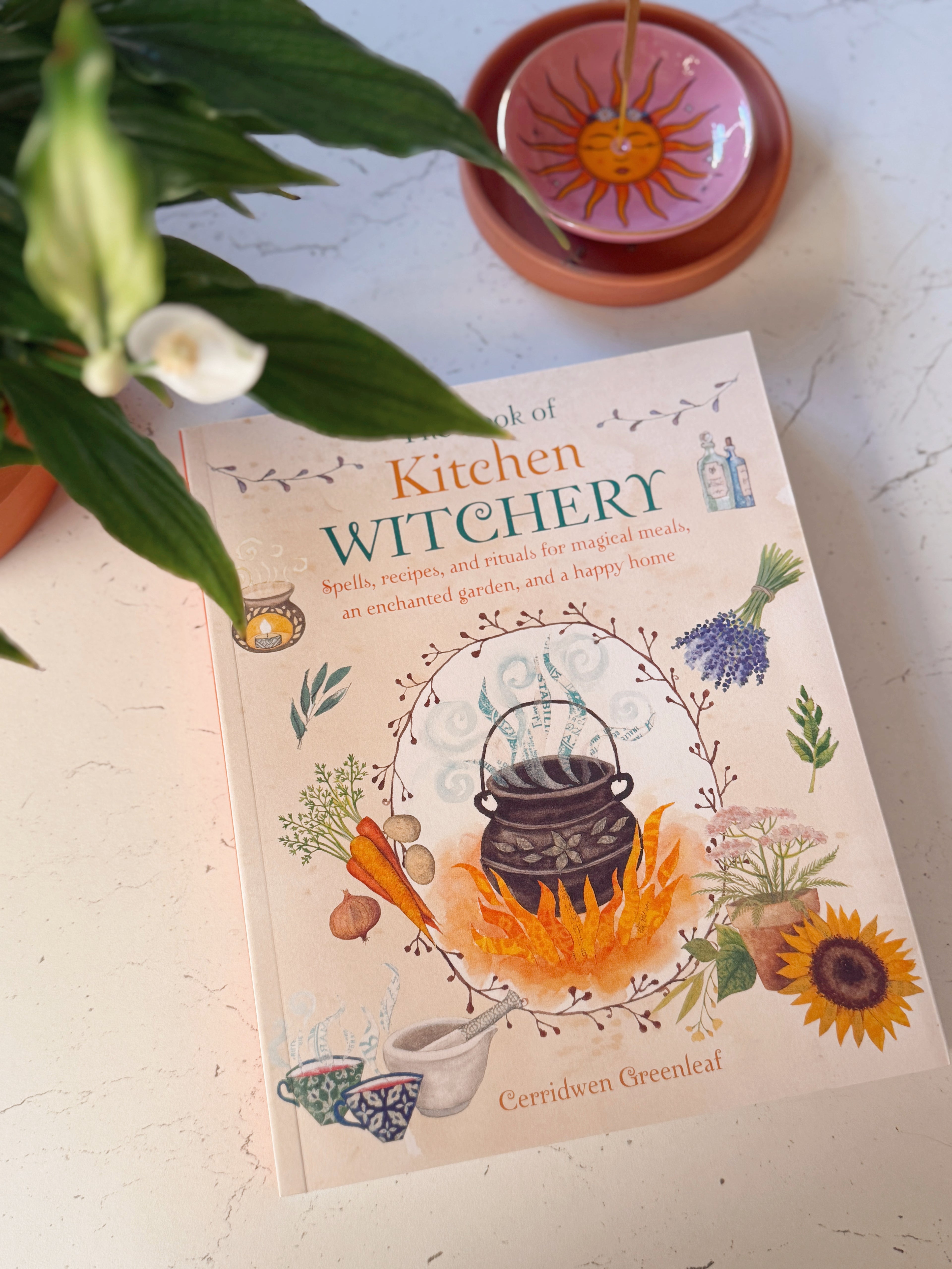 The Book Of Kitchen Witchery | Cerridwen Greenleaf