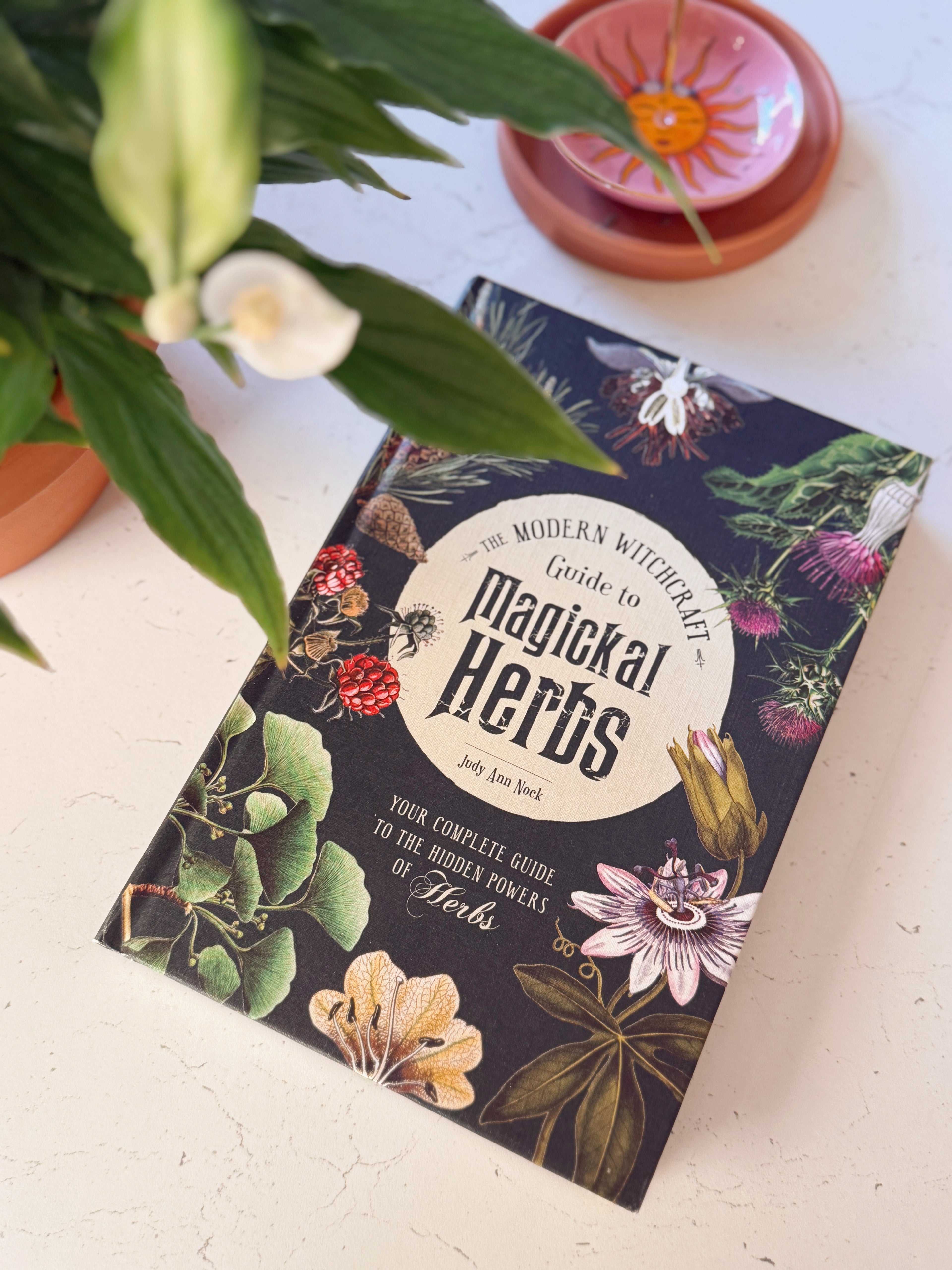 The Modern Witchcraft Guide To Magickal Herbs Book | Judy Ann Nock