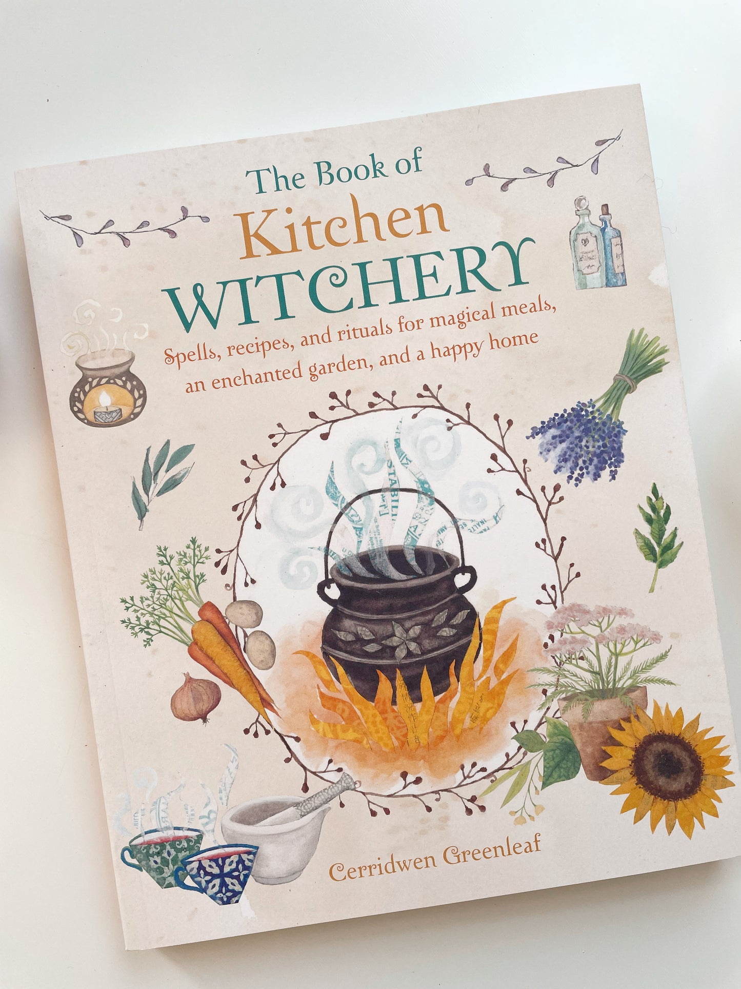 The Book Of Kitchen Witchery | Cerridwen Greenleaf