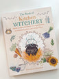 The Book Of Kitchen Witchery | Cerridwen Greenleaf